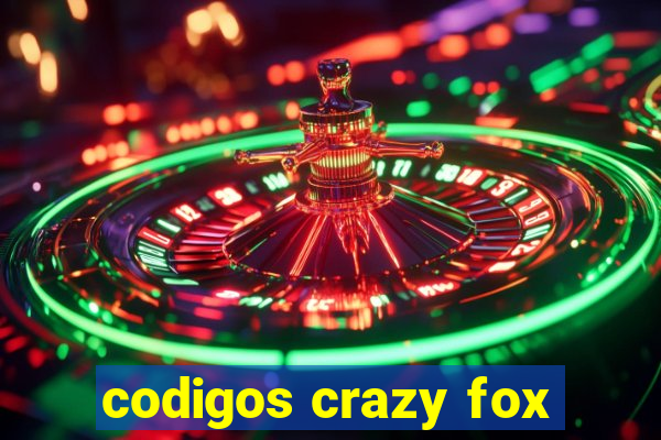 codigos crazy fox